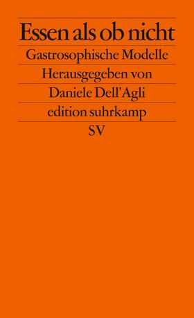 Dell'Agli |  Essen als ob nicht | Buch |  Sack Fachmedien