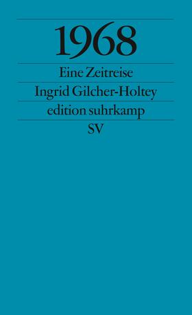 Gilcher-Holtey |  Gilcher-Holtey, I: 1968 | Buch |  Sack Fachmedien