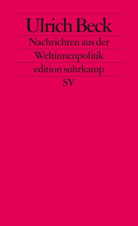 Beck |  Nachrichten aus der Weltinnenpolitik | Buch |  Sack Fachmedien