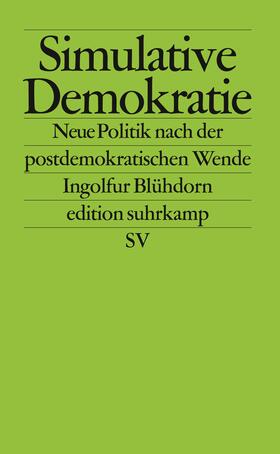 Blühdorn |  Simulative Demokratie | Buch |  Sack Fachmedien