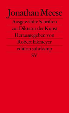 Meese / Eikmeyer |  Ausgewählte Schriften zur Diktatur der Kunst | Buch |  Sack Fachmedien