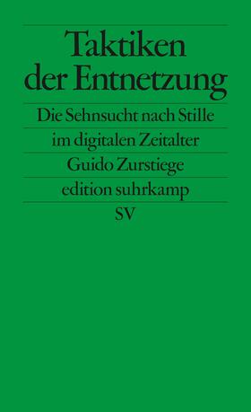 Zurstiege |  Taktiken der Entnetzung | Buch |  Sack Fachmedien