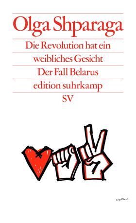 Shparaga / Šparaga |  Die Revolution hat ein weibliches Gesicht | Buch |  Sack Fachmedien