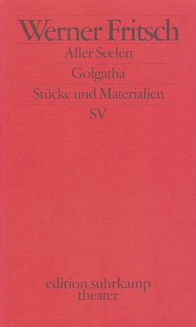 Fritsch |  Aller Seelen/ Golgatha | Buch |  Sack Fachmedien