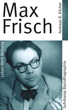 Kilcher |  Max Frisch | Buch |  Sack Fachmedien