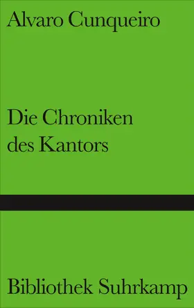 Cunqueiro |  Die Chroniken des Kantors | Buch |  Sack Fachmedien