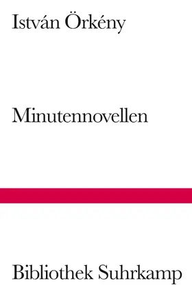 Örkény / Mora |  Minutennovellen | Buch |  Sack Fachmedien