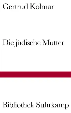 Kolmar |  Die jüdische Mutter | Buch |  Sack Fachmedien