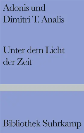 Analis / Adonis |  Unter dem Licht der Zeit | Buch |  Sack Fachmedien