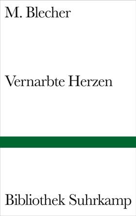 Blecher |  Vernarbte Herzen | Buch |  Sack Fachmedien