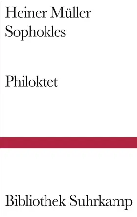 Müller / Sophokles |  Philoktet | Buch |  Sack Fachmedien