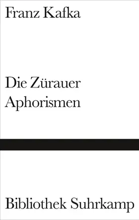 Kafka / Calasso |  Die Zürauer Aphorismen | Buch |  Sack Fachmedien