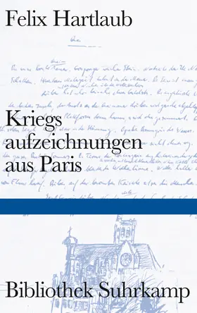 Hartlaub | Kriegsaufzeichnungen aus Paris | Buch | 978-3-518-22462-5 | sack.de