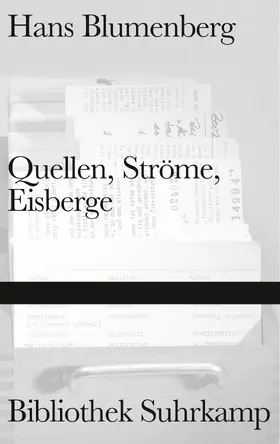 Blumenberg / Krusche / Bülow |  Quellen, Ströme, Eisberge | Buch |  Sack Fachmedien