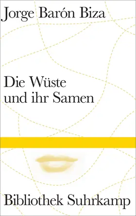 Barón Biza |  Die Wüste und ihr Samen | Buch |  Sack Fachmedien