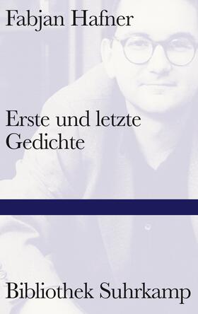 Hafner / Handke |  Erste und letzte Gedichte | Buch |  Sack Fachmedien