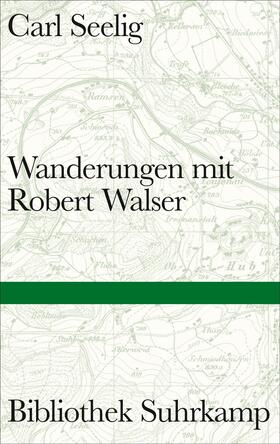 Seelig / Sorg / Gloor |  Wanderungen mit Robert Walser | Buch |  Sack Fachmedien