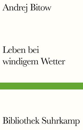 Bitow / Bitov | Leben bei windigem Wetter | Buch | 978-3-518-22526-4 | sack.de