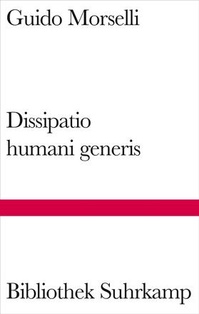 Morselli |  Dissipatio humani generis | Buch |  Sack Fachmedien