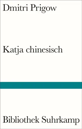 Prigow / Prigov |  Katja chinesisch | Buch |  Sack Fachmedien