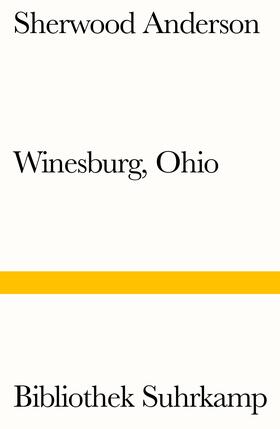 Anderson |  Anderson, S: Winesburg, Ohio | Buch |  Sack Fachmedien