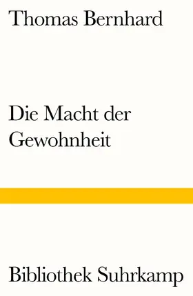 Bernhard |  Die Macht der Gewohnheit | Buch |  Sack Fachmedien