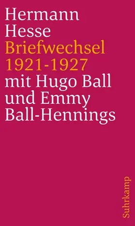 Hesse / Ball / Ball-Hennings |  Briefwechsel 1921 bis 1927 | Buch |  Sack Fachmedien