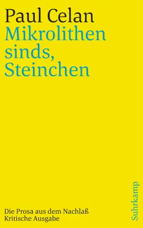 Celan / Wiedemann / Badiou | »Mikrolithen sinds, Steinchen« | Buch | 978-3-518-24193-6 | sack.de