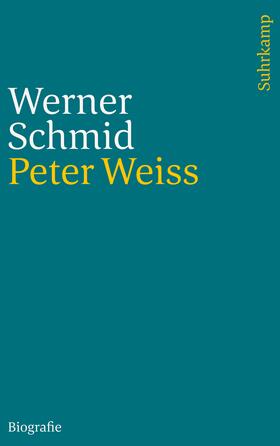 Schmidt |  Schmidt, W: Peter Weiss | Buch |  Sack Fachmedien