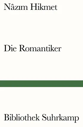 Hikmet |  Die Romantiker | Buch |  Sack Fachmedien