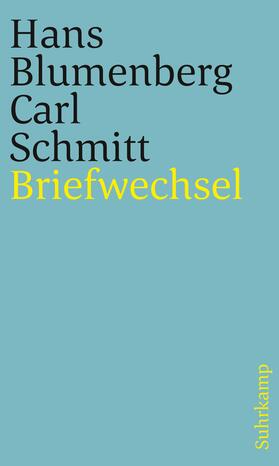 Blumenberg / Schmitt / Schmitz | Briefwechsel 1971-1978 | Buch | 978-3-518-24298-8 | sack.de