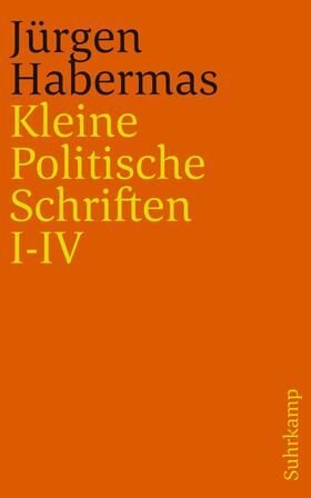 Habermas |  Kleine Politische Schriften (I-IV) | Buch |  Sack Fachmedien