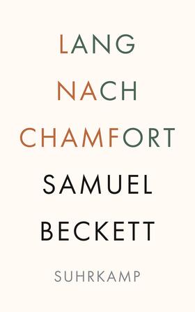 Beckett | Lang nach Chamfort | Buch | 978-3-518-24322-0 | sack.de