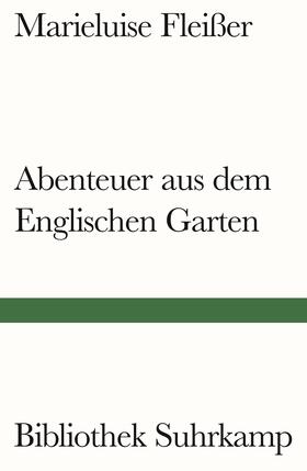 Fleißer | Abenteuer aus dem Englischen Garten | Buch | 978-3-518-24356-5 | sack.de