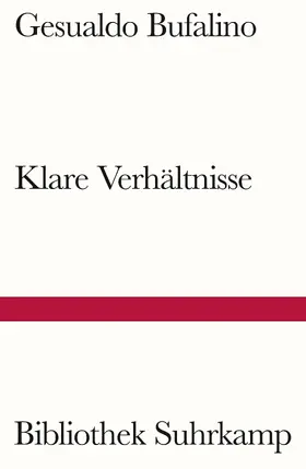 Bufalino |  Klare Verhältnisse | Buch |  Sack Fachmedien