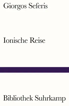 Seferis / Sephere¯s |  Ionische Reise | Buch |  Sack Fachmedien