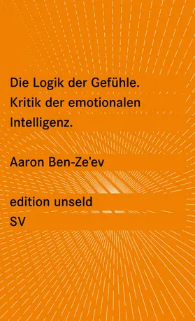 Ben Ze'ev |  Die Logik der Gefühle | Buch |  Sack Fachmedien