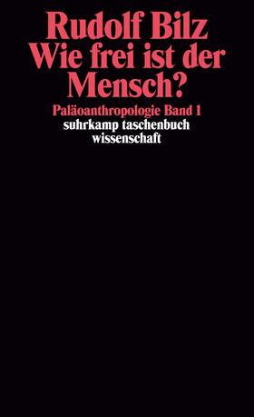 Bilz |  Wie frei ist der Mensch? | Buch |  Sack Fachmedien