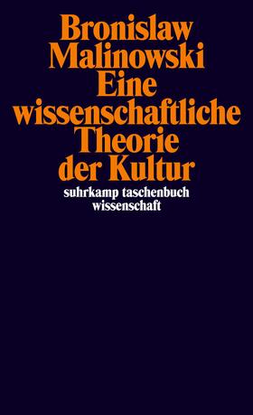 Malinowski | Eine wissenschaftliche Theorie der Kultur | Buch | 978-3-518-27704-1 | sack.de