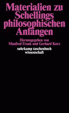 Frank / Kurz |  Materialien zu Schellings philosophischen Anfängen | Buch |  Sack Fachmedien