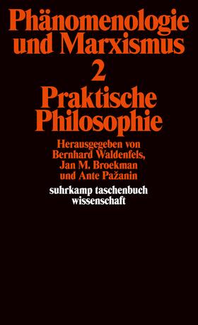 Pažanin / Waldenfels / Broekman |  Phänomenologie und Marxismus | Buch |  Sack Fachmedien