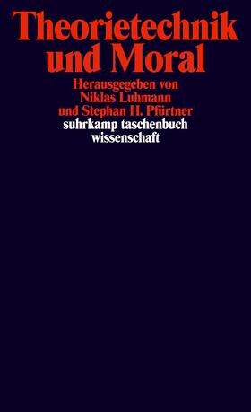 Luhmann / Pfürtner |  Theorietechnik und Moral | Buch |  Sack Fachmedien