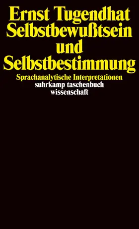 Tugendhat |  Selbstbewußtsein und Selbstbestimmung | Buch |  Sack Fachmedien