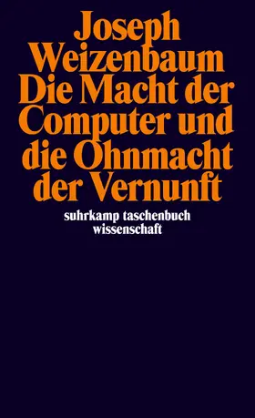 Weizenbaum |  Die Macht der Computer und die Ohnmacht der Vernunft | Buch |  Sack Fachmedien