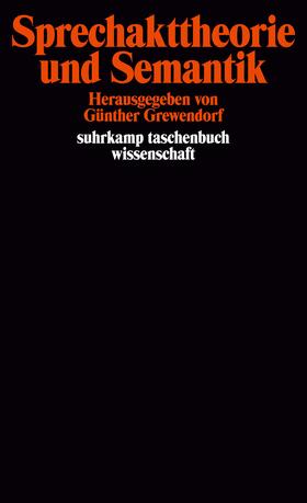 Grewendorf |  Sprechakttheorie und Semantik | Buch |  Sack Fachmedien