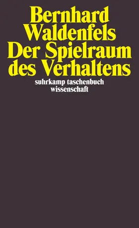 Waldenfels | Der Spielraum des Verhaltens | Buch | 978-3-518-27911-3 | sack.de