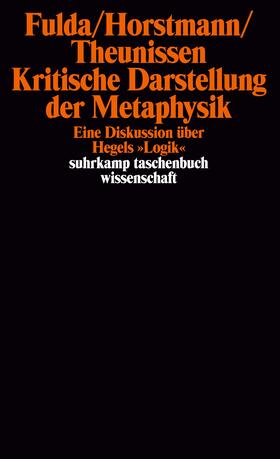Fulda / Horstmann / Theunissen |  Fulda, H: Krit. Darst. Metaphysik | Buch |  Sack Fachmedien