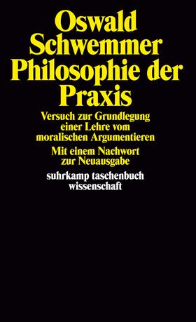 Schwemmer |  Philosophie der Praxis | Buch |  Sack Fachmedien