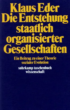 Eder |  Die Entstehung staatlich organisierter Gesellschaften | Buch |  Sack Fachmedien