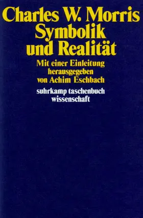 Morris / Eschbach |  Symbolik und Realität | Buch |  Sack Fachmedien